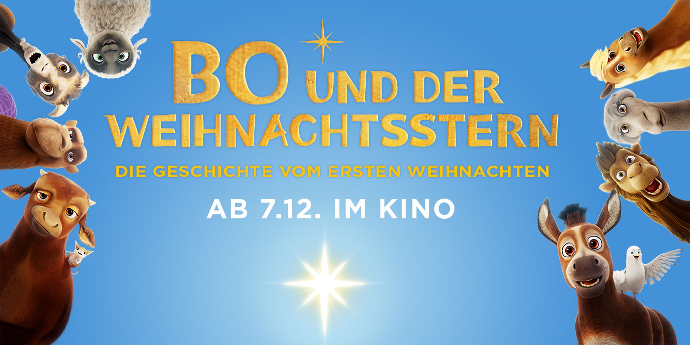 Kinofinder Bo und der Weihnachtsstern ab 07.12.2017 im Kino Sony Pictures Entertainment Kinofinder Bo und der Weihnachtsstern ab 07.12.2017 im Kino Sony Pictures Entertainment